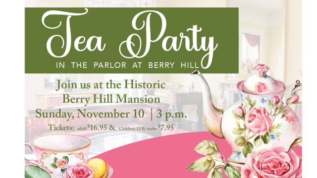 Afternoon Tea at Berry Hill Mansion